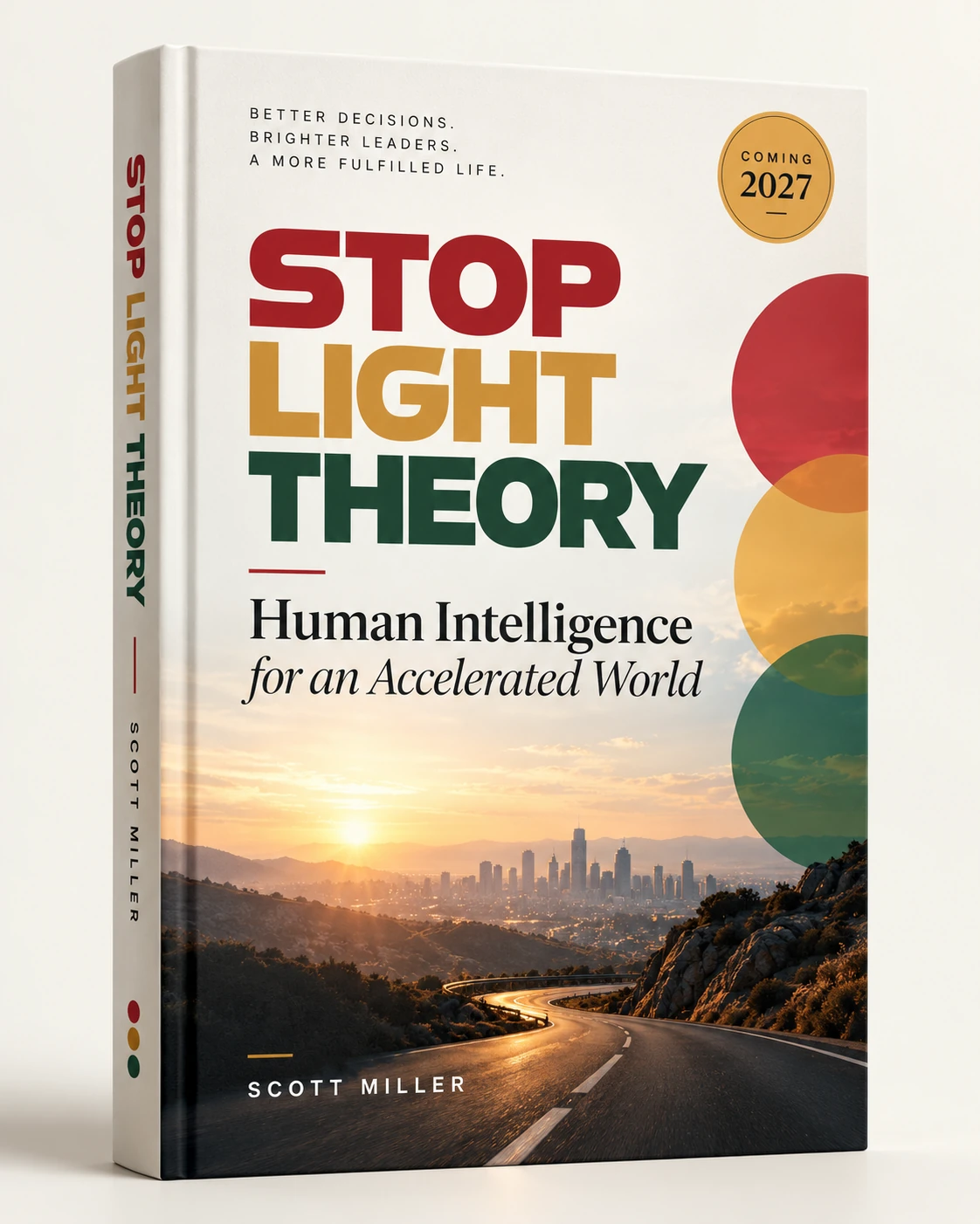 Stop Light Theory book concept mockup featuring the SLT brand colors, Scott Miller author credit, and Coming 2027 badge.